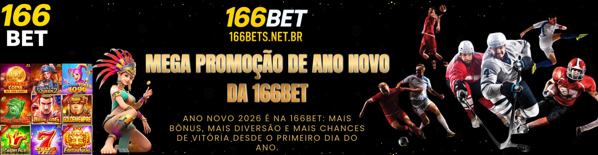 166BET Campanha Ano Novo 2026: Comece o Ano com Grandes Oportunidades!
